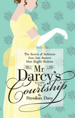 Kniha Mr Darcy's Guide to Courtship Emily Brand