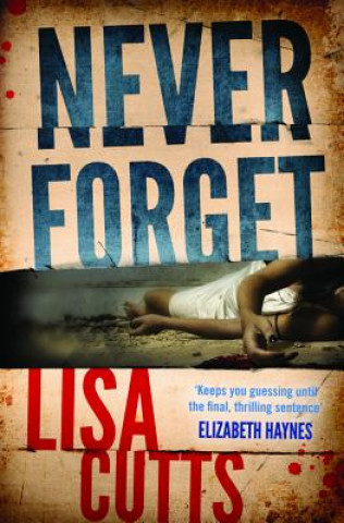 Carte Never Forget Lisa Cutts