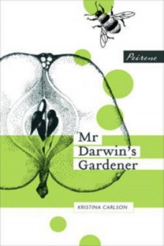 Könyv Mr Darwin's Gardener Kristina Carlson