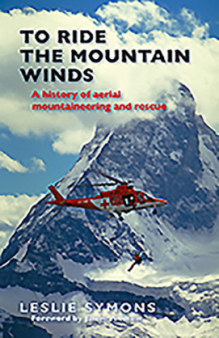 Kniha To Ride The Mountain Winds Leslie Symons