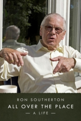 Carte All Over the Place: A Life Ron Southerton
