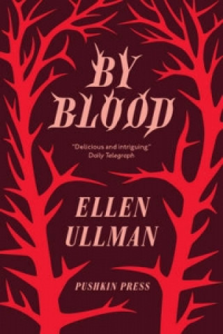 Book By Blood Ellen Ullman