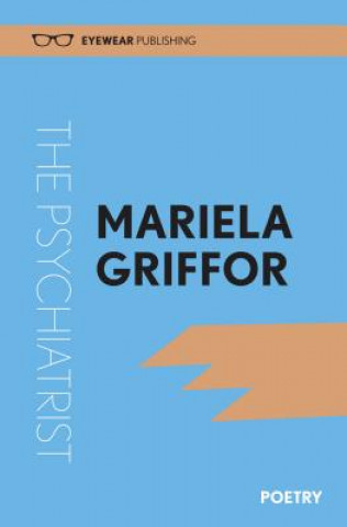 Kniha Psychiatrist Mariela Griffor