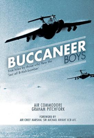 Könyv Buccaneer Boys Air Commodore Graham Pitchfork