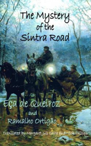 Könyv Mystery of the Sintra Road Eca de Queiroz