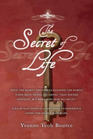 Kniha Secret of Life Yvonne Teoh Bource