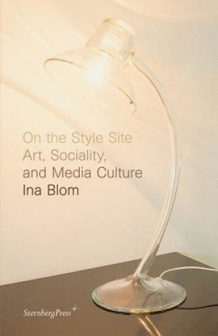 Kniha Ina Blom: on the Style Site Ina Blom