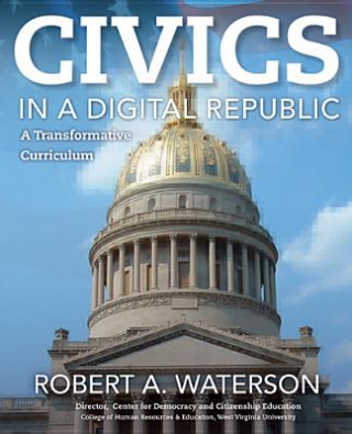 Książka Civics in a Digital Republic Robert A Waterson