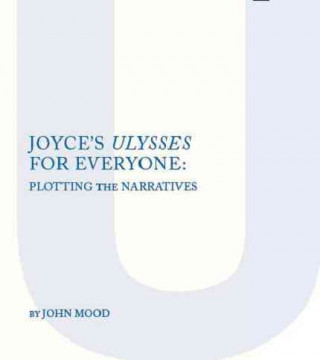 Buch Joyce's "Ulysses" for Everyone John Mood