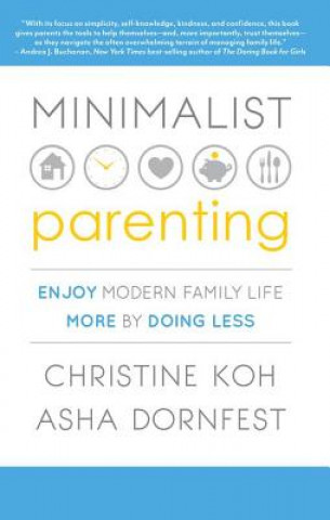 Könyv Minimalist Parenting Christine Coh