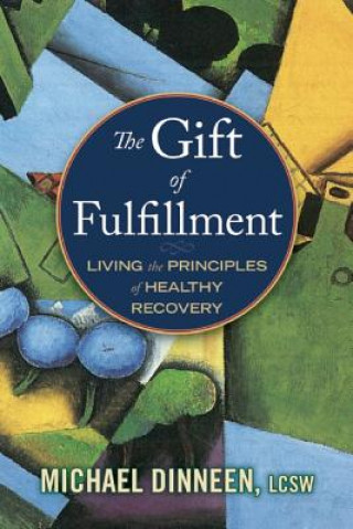 Kniha Gift of Fulfillment Michael Dinneen