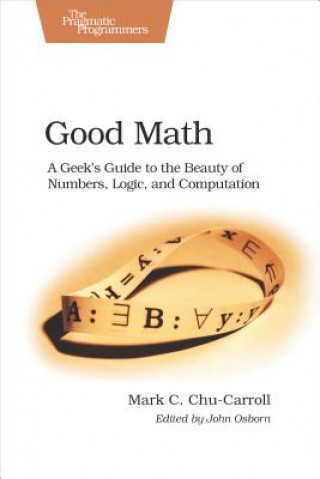 Книга Good Math Mark Chu Carroll
