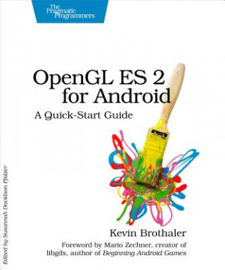 Könyv OpenGL ES 2 for Android Kevin Brothaler