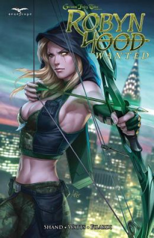 Kniha Grimm Fairy Tales: Robyn Hood: Wanted Patrick Shand