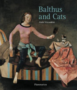 Książka Balthus and Cats Alain Vircondelet