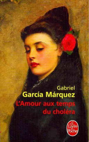 Kniha Amour Aux Temps Du Cholera Gabriel Garcia Marquez