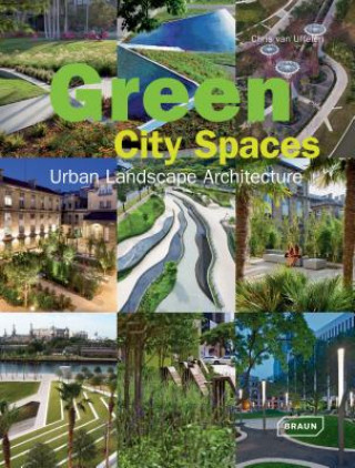 Książka Green City Spaces Chris van Uffelen