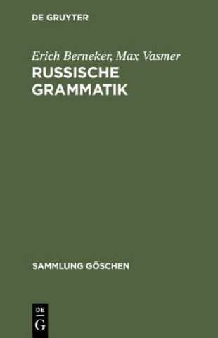 Könyv Russische Grammatik Erich Berneker