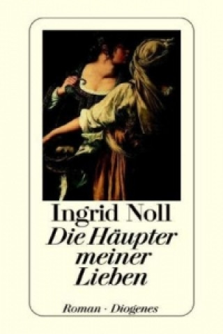 Livre Die Häupter meiner Lieben Noll