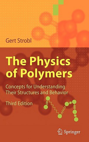 Kniha Physics of Polymers Gert Strobl