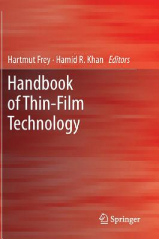 Könyv Handbook of Thin Film Technology Frey