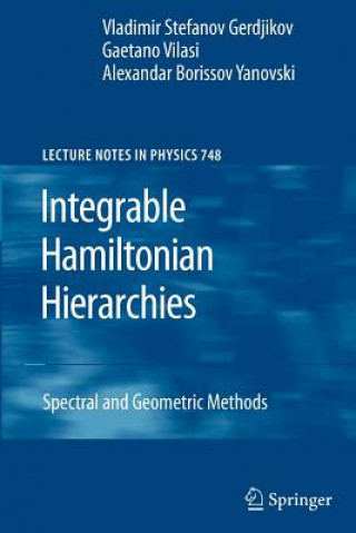 Könyv Integrable Hamiltonian Hierarchies Vladimir Gerdjikov