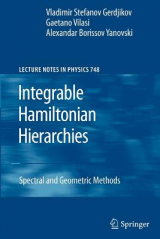 Książka Integrable Hamiltonian Hierarchies Vladimir Gerdjikov