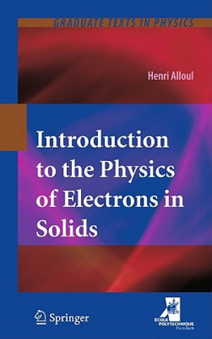 Carte Introduction to the Physics of Electrons in Solids Henri Alloul