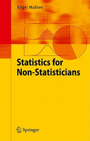 Könyv Statistics for Non-Statisticians Birger Madsen