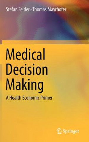 Carte Medical Decision Making Stefan Felder