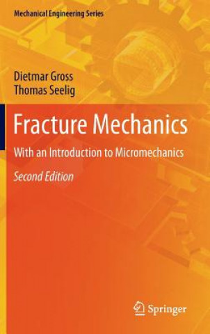 Książka Fracture Mechanics Dietmar Gross