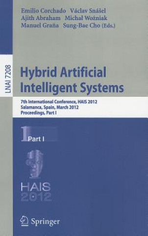 Knjiga Hybrid Artificial Intelligent Systems Emilio S Corchado Rodriguez