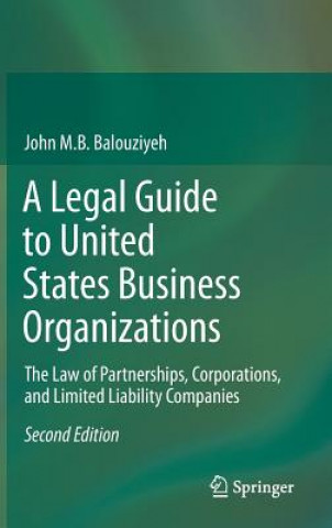 Kniha Legal Guide to United States Business Organizations Balouziyeh