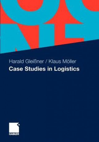 Knjiga Case Studies in Logistics Harald Gleissner