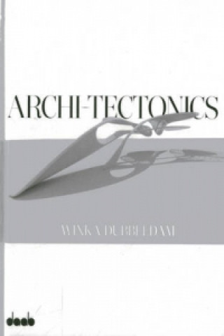 Buch Archi-tectonics: Winka Dubbeldam Daab