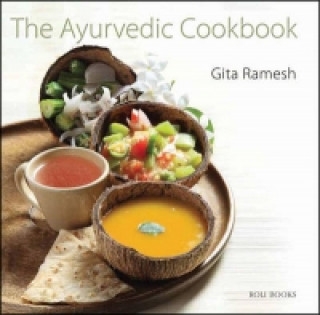 Kniha Ayurvedic Cookbook Gita Ramesh