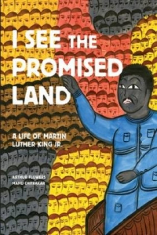 Könyv I see the Promised Land Arthur Flowers