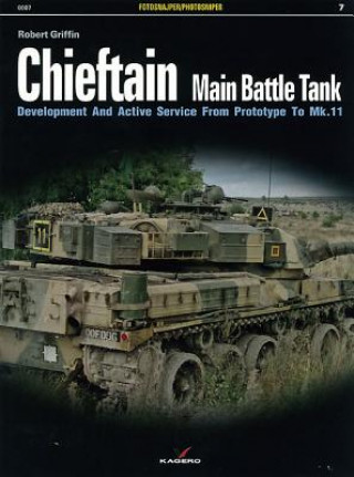Kniha Chieftain Main Battle Tank Robert Griffin