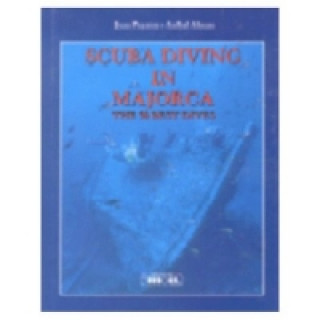 Kniha Scuba Diving in Majorca Juan Poyatos