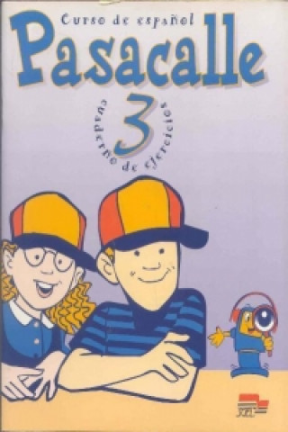 Libro Pasacalle 3 - Exercises Book 