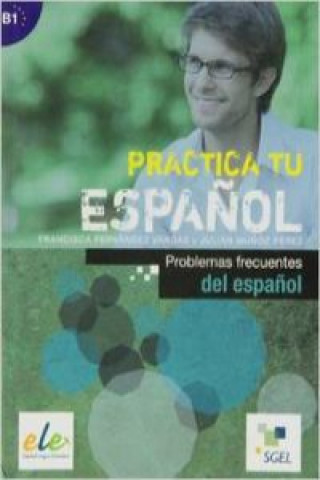 Könyv Practica Tu Espanol 