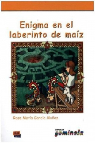 Carte Enigma En El Laberinto De Maiz Pedro Tena Tena