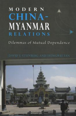 Carte Modern China-Myanmar Relations David I Steinberg