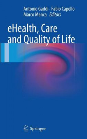 Kniha eHealth, Care and Quality of Life Gaddi