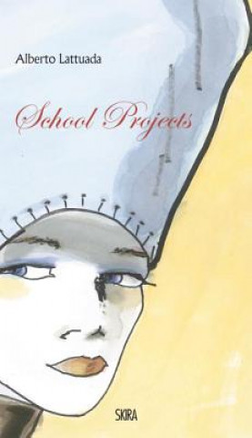 Книга School Projects Alberto Lattuada