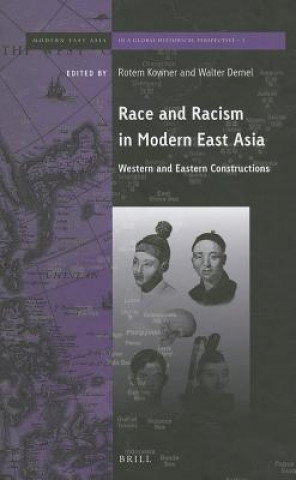 Könyv Race and Racism in Modern East Asia Rotem Kowner