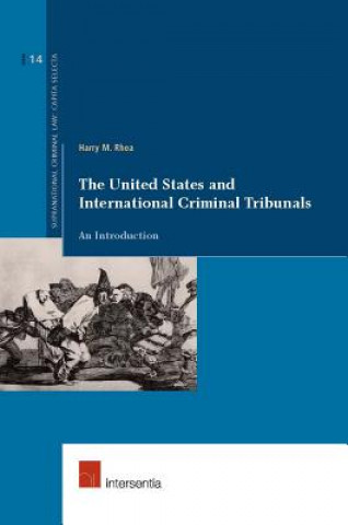 Książka United States and International Criminal Tribunals Rhea