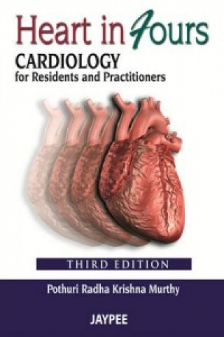 Buch Heart in Fours: Cardiology for Residents and Practitioners Pothuri Radha Krishna Murthy