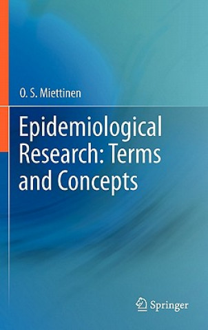 Knjiga Epidemiological Research: Terms and Concepts O S Miettinen