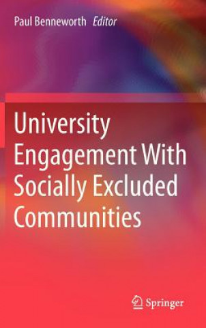 Carte University Engagement With Socially Excluded Communities Paul Benneworth